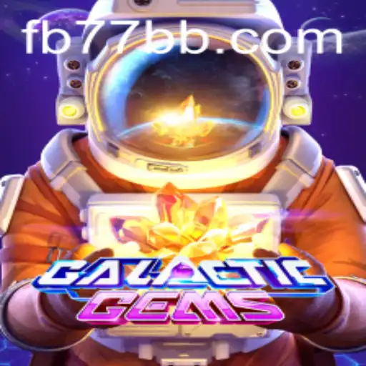 Descubra o Fascinante Mundo de GalacticGems: Um Guia Completo