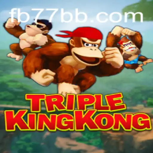 Descubra o Empolgante Jogo TripleKingKong em 77BB.com